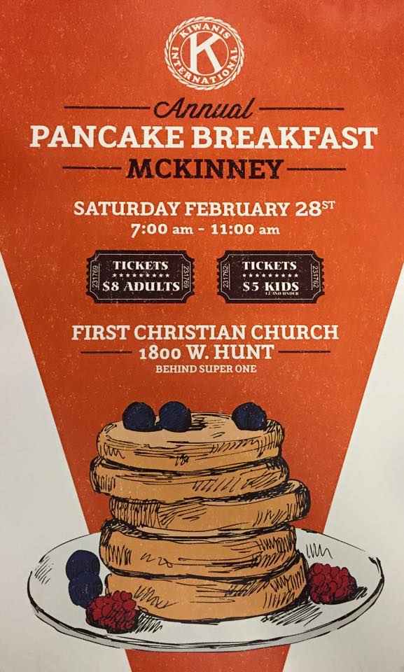 The McKinney Kiwanis Club Pancake breakfast will be Feb. 28